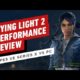 Dying Light 2: Stay Human - PS5 vs Series X vs PC Performance review