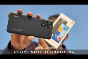 Redmi Note 11 Unboxing - Killer Smartphone, Just One Problem | English Subtitles