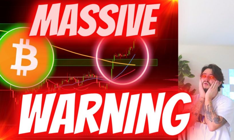 TIME SENSITIVE WARNING FOR ALL BITCOIN BULLS!!! [are you seeing this..]