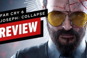 Far Cry 6 Joseph: Collapse DLC Review