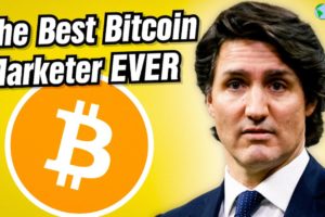 Justin Trudeau Is The CMO Of Bitcoin
