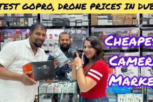 LATEST GOPRO, DRONES, CAMERA PRICES IN DUBAI (2022) | CHEAPEST CAMERA MARKET | DUBAI VLOG 10