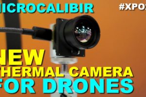 MicroCalibir: New Thermal Camera for Drones at #XPO21