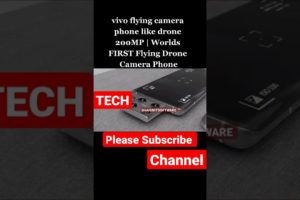 World first Drone Camera Mobile phone  200mp | VIVO FLYING CAMERA PHONE.... 🙏🙏support me
