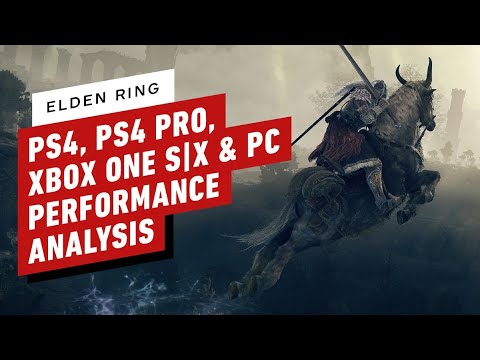 Elden Ring: PS4, PS4 Pro, Xbox One S|X & PC Performance Review