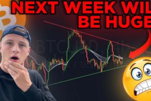 NEXT WEEK WILL BE HUGE FOR BITCOIN!! here is why!