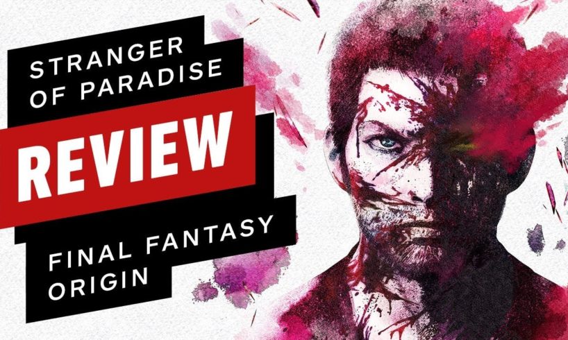 Stranger of Paradise: Final Fantasy Origin Review