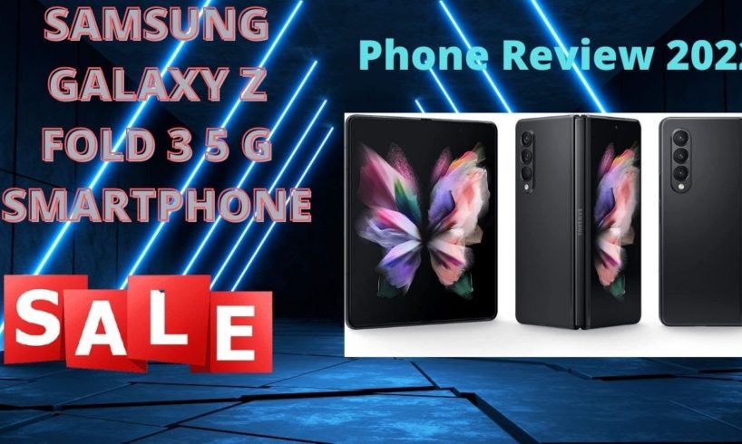 Samsung Galaxy Z fold 3  5G Smartphone | #youtubeshort | Phone Review 2022