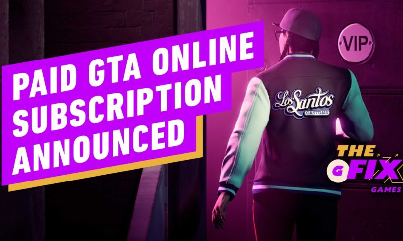 Rockstar Launches Paid GTA Online Subscription Called GTA+ - IGN Daily Fix