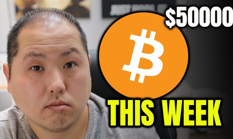 WILL BITCOIN HIT $50,000 THIS WEEK?