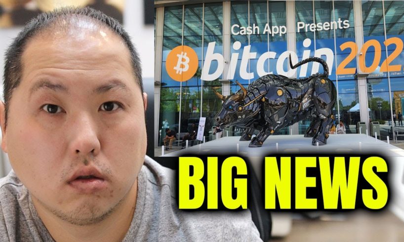 BIG NEWS FROM BITCOIN 2022...WHAT'S NEXT?