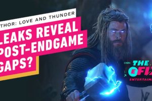 Thor: Love and Thunder Leak Might Fill in the Gaps After Endgame - IGN The Fix: Entertainment