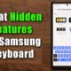 Great Hidden Features for Samsung Keyboard for all Galaxy Smartphones! (One UI 4.1, 4.0, 3.0, etc)