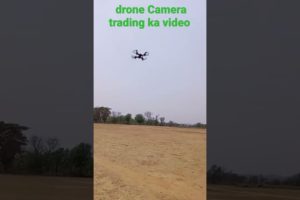 drone camera ka trading