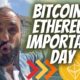 BITCOIN & ETHEREUM very IMPORTANT DAY