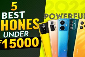 Top 5 Best Smartphone Under 15000 in 2022 | Best All Rounder Phone Under 15000 | May 2022