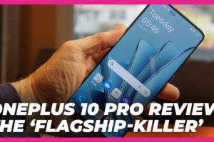 OnePlus 10 Pro REVIEW | The ‘flagship-killer’ is a flagship itself
