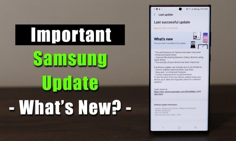 New Important Software Update for Samsung Smartphones - What's New? (ONE UI 4.1, 4.0, 3.0, etc)