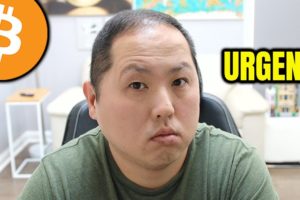 URGENT MESSAGE FOR ALL BITCOIN HOLDERS