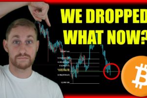 BITCOIN LIVE: WE DROPPED, NOW WHAT?