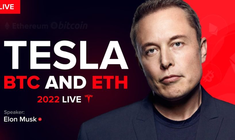 Elon Musk: Ethereum ETH And Bitcoin BTC Future Investments. Bitcoin 2022 Conference Dump! Tesla ETH.