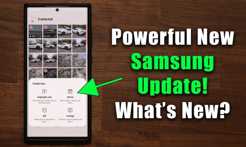 Powerful New Update for Most Samsung Galaxy Smartphones - What's New?