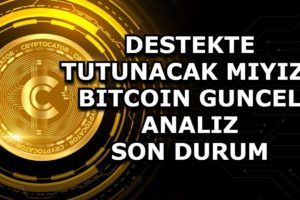 DESTEKTE TUTUNACAK MIYIZ? / BITCOIN GUNCEL ANALIZ / SON DURUM