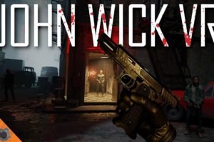 John Wick VR is Here | Crazy Immersive Virtual Reality FPS