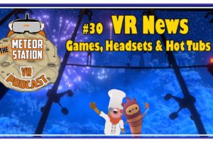 Meteor Station Virtual Reality Podcast  | VR News & Hot Tub Stream