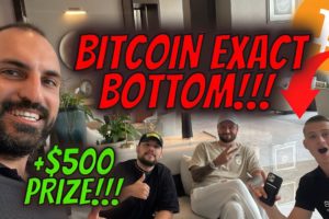 BITCOIN EXACT BOTTOM!!! $500 PRIZE!!! @SlavikCrypto @Thomas Kralow @Crypto Rover