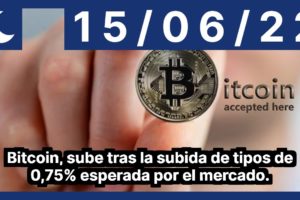 Bitcoin, sube tras la subida de tipos de 0,75% esperada por el mercado.