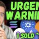 I Sold This Crypto... URGENT WARNING TO ALL INVESTORS (Bitcoin In Trouble?!)