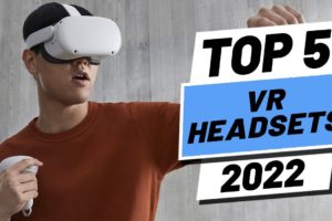 Top 5 BEST VR Headsets of [2022]