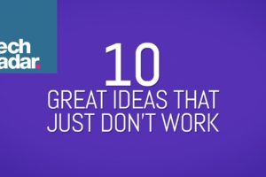 10 great tech ideas that just don't work