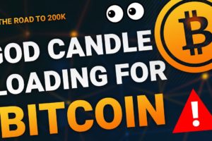 GOD CANDLE LOADING FOR BITCOIN? - BTC PRICE PREDICTION - SHOULD I BUY BTC - BITCOIN ANALYSIS