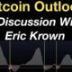 Bitcoin Outlook (A Discussion With Eric Krown)