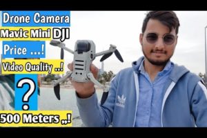 Drone Camera , DJI Mavic Mini  !!!!