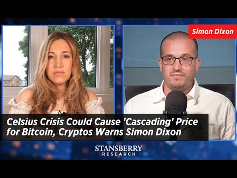 Celsius Crisis Could Cause 'Cascading' Price for Bitcoin, Cryptos Warns Simon Dixon