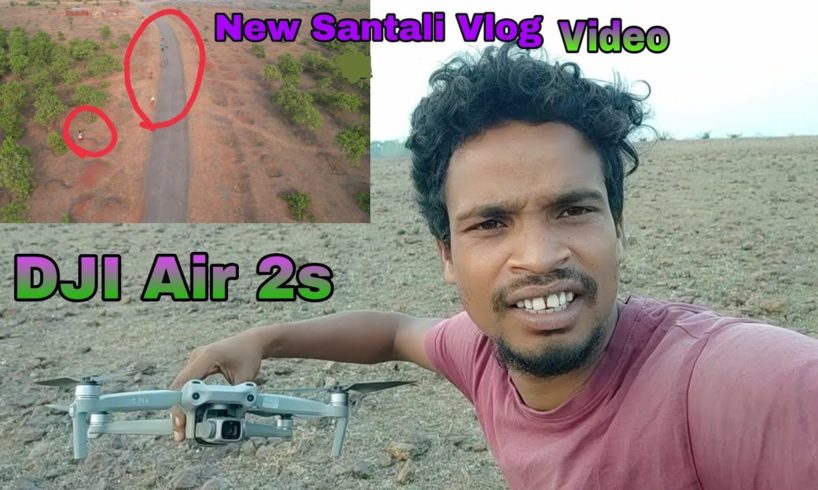 How to Drone Camera fly || New Santali Vlog video DJI air 2s