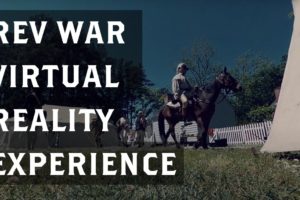Soldier Life of the American Revolution: A 360 Virtual Reality Experience