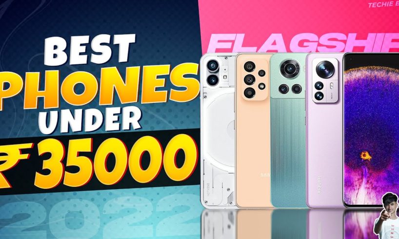Top 5 Best Smartphone Under 35000 in September 2022 | Best Flagship Phone Under 35000 in INDIA 2022
