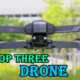New Best 3 Drone Camera | New Top 3 Drones | Brand New Best 4K Drones | Drone For Best Camera