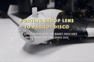 🔥 Porting Bebop drone camera to Parrot Disco J.U.N.K.(28/Aug/2019)