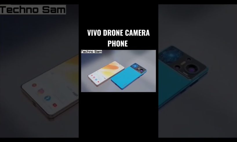 Vivo first flying camera phone  || World's first drone camera Phone|| Techno Sam
