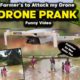 Drone Prank Video ll They Tried to Attack my Drone ll Very Funny Video Watch till The End