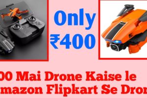Top 2 Drone camera under ₹400 || Drone kaise le low price mai 😍
