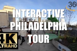 Walking Philadelphia 360° Interactive Virtual Reality 4K UHD Immersive VR VIDEO (MOVE YOUR DEVICE)