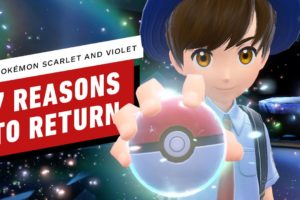 7 Reasons To Return To Pokemon with Pokemon Scarlet and Violet