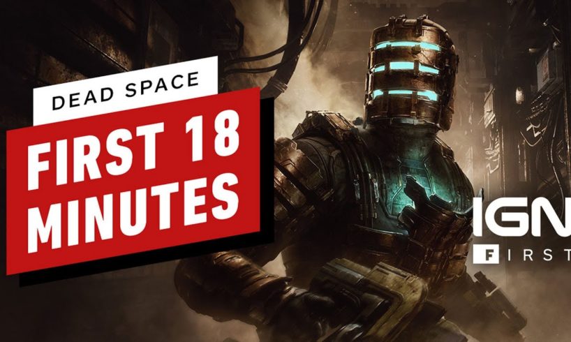 Dead Space: First 18 Minutes of Gameplay - IGN First