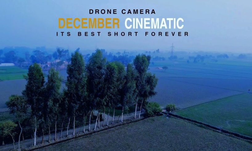 December cinematic drone camera shorts Basirpur